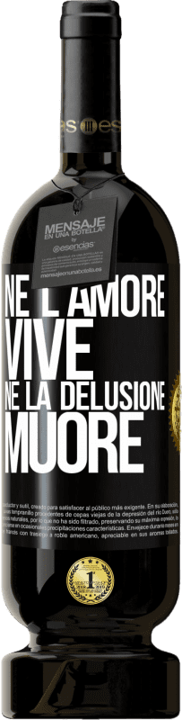 49,95 € Spedizione Gratuita | Vino rosso Edizione Premium MBS® Riserva Né l'amore vive, né la delusione muore Etichetta Nera. Etichetta personalizzabile Riserva 12 Mesi Raccogliere 2015 Tempranillo