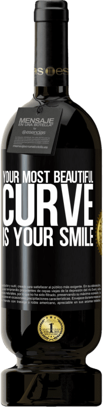 49,95 € Free Shipping | Red Wine Premium Edition MBS® Reserve Your most beautiful curve is your smile Black Label. Customizable label Reserve 12 Months Harvest 2015 Tempranillo