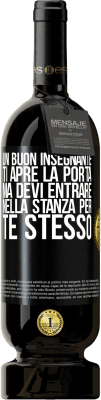 49,95 € Spedizione Gratuita | Vino rosso Edizione Premium MBS® Riserva Un buon insegnante ti apre la porta, ma devi entrare nella stanza per te stesso Etichetta Nera. Etichetta personalizzabile Riserva 12 Mesi Raccogliere 2014 Tempranillo