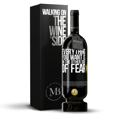 «Everything you want is on the other side of fear» Premium Edition MBS® Reserve
