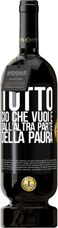 49,95 € Spedizione Gratuita | Vino rosso Edizione Premium MBS® Riserva Tutto ciò che vuoi è dall'altra parte della paura Etichetta Nera. Etichetta personalizzabile Riserva 12 Mesi Raccogliere 2016 Tempranillo
