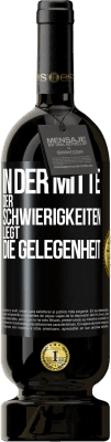 49,95 € Kostenloser Versand | Rotwein Premium Ausgabe MBS® Reserve In der Mitte der Schwierigkeiten liegt die Gelegenheit Schwarzes Etikett. Anpassbares Etikett Reserve 12 Monate Ernte 2015 Tempranillo