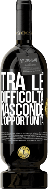 49,95 € Spedizione Gratuita | Vino rosso Edizione Premium MBS® Riserva Tra le difficoltà nasconde l'opportunità Etichetta Nera. Etichetta personalizzabile Riserva 12 Mesi Raccogliere 2015 Tempranillo