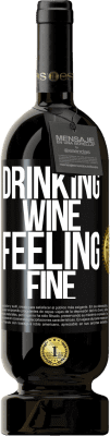 49,95 € Spedizione Gratuita | Vino rosso Edizione Premium MBS® Riserva Drinking wine, feeling fine Etichetta Nera. Etichetta personalizzabile Riserva 12 Mesi Raccogliere 2016 Tempranillo