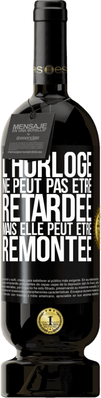 49,95 € Envoi gratuit | Vin rouge Édition Premium MBS® Réserve L'horloge ne peut pas être retardée, mais elle peut être remontée Étiquette Noire. Étiquette personnalisable Réserve 12 Mois Récolte 2015 Tempranillo