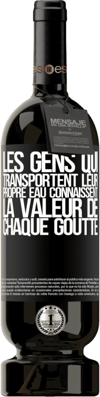 49,95 € Envoi gratuit | Vin rouge Édition Premium MBS® Réserve Les gens qui transportent leur propre eau connaissent la valeur de chaque goutte Étiquette Noire. Étiquette personnalisable Réserve 12 Mois Récolte 2015 Tempranillo