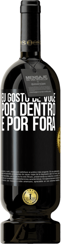 49,95 € Envio grátis | Vinho tinto Edição Premium MBS® Reserva Eu gosto de você por dentro e por fora Etiqueta Preta. Etiqueta personalizável Reserva 12 Meses Colheita 2015 Tempranillo