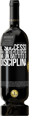 49,95 € Spedizione Gratuita | Vino rosso Edizione Premium MBS® Riserva Il successo non è un colpo di fortuna, ma un battito di disciplina Etichetta Nera. Etichetta personalizzabile Riserva 12 Mesi Raccogliere 2015 Tempranillo