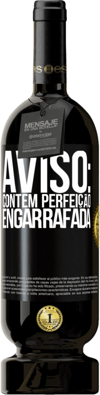 49,95 € Envio grátis | Vinho tinto Edição Premium MBS® Reserva Aviso: contém perfeição engarrafada Etiqueta Preta. Etiqueta personalizável Reserva 12 Meses Colheita 2015 Tempranillo