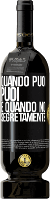 49,95 € Spedizione Gratuita | Vino rosso Edizione Premium MBS® Riserva Quando puoi, puoi. E quando no, segretamente Etichetta Nera. Etichetta personalizzabile Riserva 12 Mesi Raccogliere 2016 Tempranillo