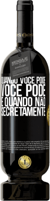 49,95 € Envio grátis | Vinho tinto Edição Premium MBS® Reserva Quando você pode, você pode. E quando não, secretamente Etiqueta Preta. Etiqueta personalizável Reserva 12 Meses Colheita 2014 Tempranillo