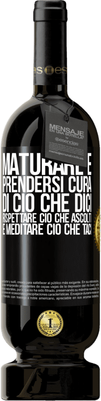 49,95 € Spedizione Gratuita | Vino rosso Edizione Premium MBS® Riserva Maturare è prendersi cura di ciò che dici, rispettare ciò che ascolti e meditare ciò che taci Etichetta Nera. Etichetta personalizzabile Riserva 12 Mesi Raccogliere 2015 Tempranillo