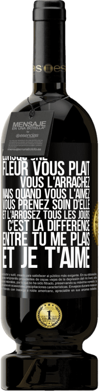 49,95 € Envoi gratuit | Vin rouge Édition Premium MBS® Réserve Lorsqu'une fleur vous plait, vous l'arrachez. Mais quand vous l'aimez vous prenez soin d'elle et l'arrosez tous les jours Étiquette Noire. Étiquette personnalisable Réserve 12 Mois Récolte 2015 Tempranillo