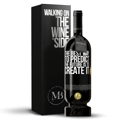 «The best way to predict the future is to create it» Premium Edition MBS® Reserve