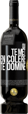 49,95 € Envoi gratuit | Vin rouge Édition Premium MBS® Réserve Qui te met en colère te domine Étiquette Noire. Étiquette personnalisable Réserve 12 Mois Récolte 2015 Tempranillo