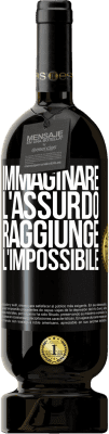 49,95 € Spedizione Gratuita | Vino rosso Edizione Premium MBS® Riserva Immaginare l'assurdo raggiunge l'impossibile Etichetta Nera. Etichetta personalizzabile Riserva 12 Mesi Raccogliere 2016 Tempranillo