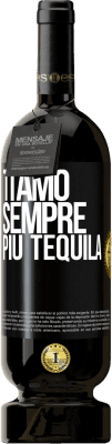 49,95 € Spedizione Gratuita | Vino rosso Edizione Premium MBS® Riserva Ti amo sempre più tequila Etichetta Nera. Etichetta personalizzabile Riserva 12 Mesi Raccogliere 2015 Tempranillo