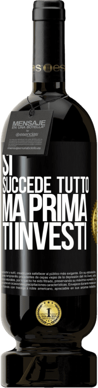 49,95 € Spedizione Gratuita | Vino rosso Edizione Premium MBS® Riserva Sì, succede tutto. Ma prima ti investi Etichetta Nera. Etichetta personalizzabile Riserva 12 Mesi Raccogliere 2015 Tempranillo