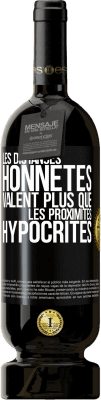 49,95 € Envoi gratuit | Vin rouge Édition Premium MBS® Réserve Les distances honnêtes valent plus que les proximités hypocrites Étiquette Noire. Étiquette personnalisable Réserve 12 Mois Récolte 2016 Tempranillo