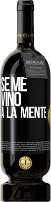 49,95 € Envío gratis | Vino Tinto Edición Premium MBS® Reserva Se me VINO a la mente… Etiqueta Negra. Etiqueta personalizable Reserva 12 Meses Cosecha 2015 Tempranillo