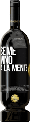 49,95 € Kostenloser Versand | Rotwein Premium Ausgabe MBS® Reserve Se me VINO a la mente… Schwarzes Etikett. Anpassbares Etikett Reserve 12 Monate Ernte 2014 Tempranillo