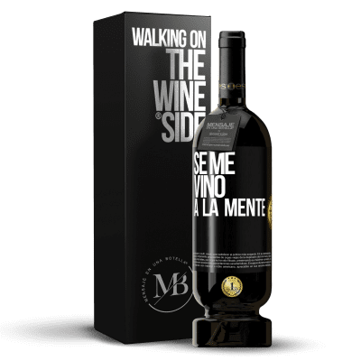 «Se me VINO a la mente…» Edição Premium MBS® Reserva