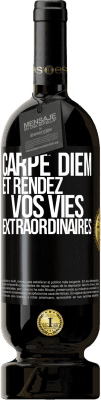49,95 € Envoi gratuit | Vin rouge Édition Premium MBS® Réserve Carpe Diem et rendez vos vies extraordinaires Étiquette Noire. Étiquette personnalisable Réserve 12 Mois Récolte 2014 Tempranillo