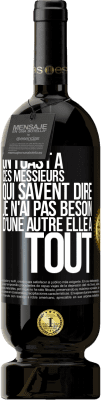 49,95 € Envoi gratuit | Vin rouge Édition Premium MBS® Réserve Un toast à ces messieurs qui savent dire: Je n'ai pas besoin d'une autre, elle a tout Étiquette Noire. Étiquette personnalisable Réserve 12 Mois Récolte 2014 Tempranillo