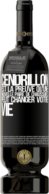 49,95 € Envoi gratuit | Vin rouge Édition Premium MBS® Réserve Cendrillon est la preuve qu'une nouvelle paire de chaussures peut changer votre vie Étiquette Noire. Étiquette personnalisable Réserve 12 Mois Récolte 2016 Tempranillo