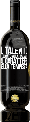 49,95 € Spedizione Gratuita | Vino rosso Edizione Premium MBS® Riserva Il talento è educato alla calma e al carattere nella tempesta Etichetta Nera. Etichetta personalizzabile Riserva 12 Mesi Raccogliere 2016 Tempranillo