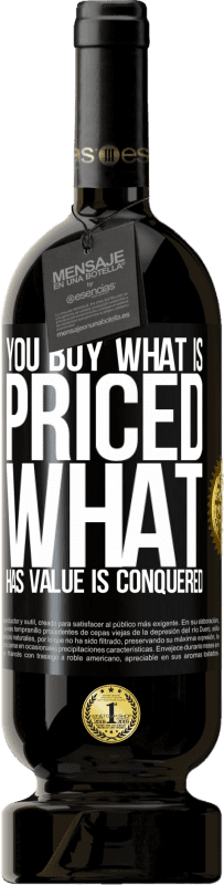 49,95 € 免费送货 | 红酒 高级版 MBS® 预订 您购买价格。有价值的东西被征服 黑标. 可自定义的标签 预订 12 个月 收成 2014 Tempranillo