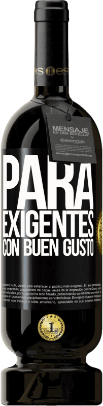 49,95 € Envío gratis | Vino Tinto Edición Premium MBS® Reserva Para exigentes con buen gusto Etiqueta Negra. Etiqueta personalizable Reserva 12 Meses Cosecha 2016 Tempranillo
