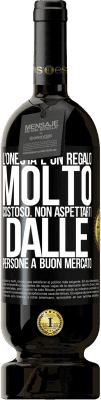 49,95 € Spedizione Gratuita | Vino rosso Edizione Premium MBS® Riserva L'onestà è un regalo molto costoso. Non aspettarti dalle persone a buon mercato Etichetta Nera. Etichetta personalizzabile Riserva 12 Mesi Raccogliere 2016 Tempranillo