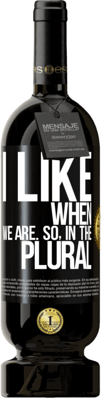 49,95 € 送料無料 | 赤ワイン プレミアム版 MBS® 予約する 私たちがいるときが好きです。だから、複数形で ブラックラベル. カスタマイズ可能なラベル 予約する 12 月 収穫 2016 Tempranillo