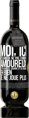 49,95 € Envoi gratuit | Vin rouge Édition Premium MBS® Réserve Moi, ici, j'essaie de ne pas tomber amoureux et toi avec ce sourire et ce regard eh bien, je ne joue plus Étiquette Noire. Étiquette personnalisable Réserve 12 Mois Récolte 2014 Tempranillo