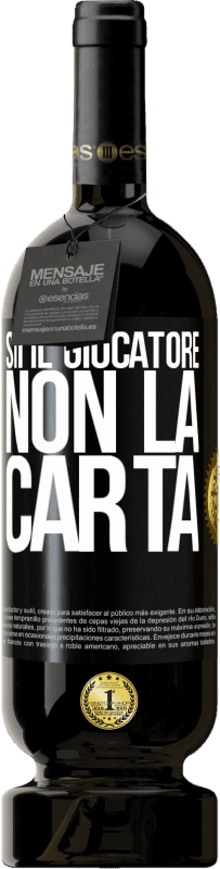 49,95 € Spedizione Gratuita | Vino rosso Edizione Premium MBS® Riserva Sii il giocatore, non la carta Etichetta Nera. Etichetta personalizzabile Riserva 12 Mesi Raccogliere 2015 Tempranillo