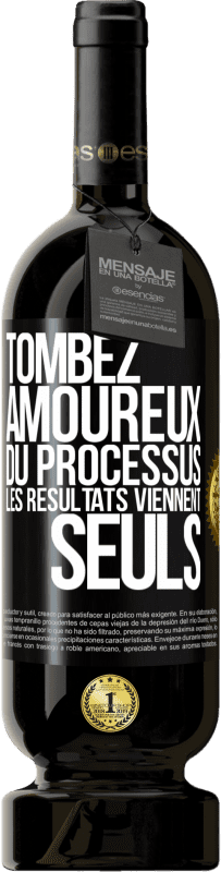 49,95 € Envoi gratuit | Vin rouge Édition Premium MBS® Réserve Tombez amoureux du processus, les résultats viennent seuls Étiquette Noire. Étiquette personnalisable Réserve 12 Mois Récolte 2015 Tempranillo