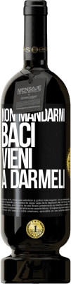 49,95 € Spedizione Gratuita | Vino rosso Edizione Premium MBS® Riserva Non mandarmi baci, vieni a darmeli Etichetta Nera. Etichetta personalizzabile Riserva 12 Mesi Raccogliere 2016 Tempranillo
