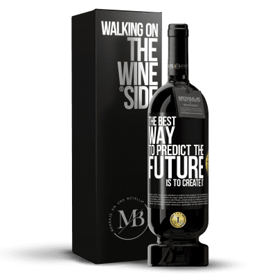 «The best way to predict the future is to create it» Premium Edition MBS® Reserve