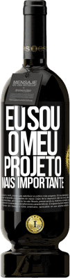 49,95 € Envio grátis | Vinho tinto Edição Premium MBS® Reserva Eu sou o meu projeto mais importante Etiqueta Preta. Etiqueta personalizável Reserva 12 Meses Colheita 2015 Tempranillo