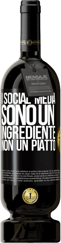 49,95 € Spedizione Gratuita | Vino rosso Edizione Premium MBS® Riserva I social media sono un ingrediente, non un piatto Etichetta Nera. Etichetta personalizzabile Riserva 12 Mesi Raccogliere 2015 Tempranillo