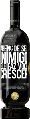 49,95 € Envio grátis | Vinho tinto Edição Premium MBS® Reserva Abençoe seu inimigo. Ele faz você crescer Etiqueta Preta. Etiqueta personalizável Reserva 12 Meses Colheita 2014 Tempranillo