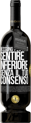 49,95 € Spedizione Gratuita | Vino rosso Edizione Premium MBS® Riserva Nessuno può farti sentire inferiore senza il tuo consenso Etichetta Nera. Etichetta personalizzabile Riserva 12 Mesi Raccogliere 2015 Tempranillo