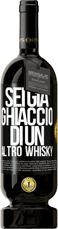 49,95 € Spedizione Gratuita | Vino rosso Edizione Premium MBS® Riserva Sei già ghiaccio di un altro whisky Etichetta Nera. Etichetta personalizzabile Riserva 12 Mesi Raccogliere 2015 Tempranillo