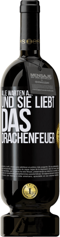 49,95 € Kostenloser Versand | Rotwein Premium Ausgabe MBS® Reserve Alle warten auf den Helden und sie liebt das Drachenfeuer Schwarzes Etikett. Anpassbares Etikett Reserve 12 Monate Ernte 2015 Tempranillo