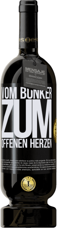 49,95 € Kostenloser Versand | Rotwein Premium Ausgabe MBS® Reserve Vom Bunker zum offenen Herzen Schwarzes Etikett. Anpassbares Etikett Reserve 12 Monate Ernte 2015 Tempranillo