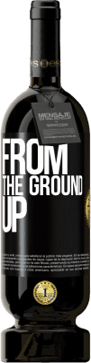 49,95 € Бесплатная доставка | Красное вино Premium Edition MBS® Бронировать From The Ground Up Черная метка. Настраиваемая этикетка Бронировать 12 Месяцы Урожай 2014 Tempranillo