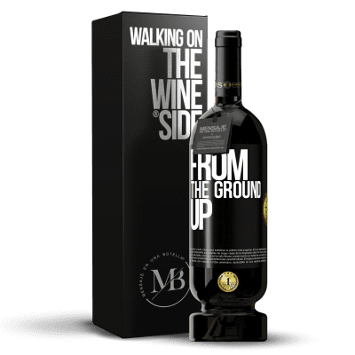 «From The Ground Up» Premium Edition MBS® Reserve