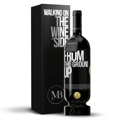 «From The Ground Up» Premium Ausgabe MBS® Reserve