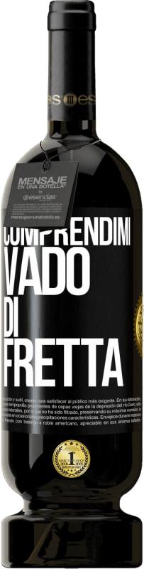 49,95 € Spedizione Gratuita | Vino rosso Edizione Premium MBS® Riserva Comprendimi, vado di fretta Etichetta Nera. Etichetta personalizzabile Riserva 12 Mesi Raccogliere 2015 Tempranillo